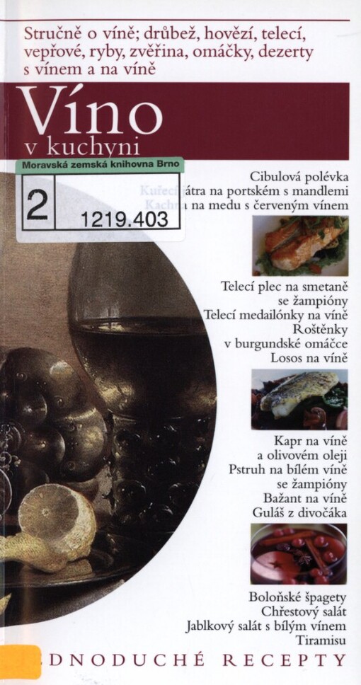 Víno v kuchyni: jednoduché recepty