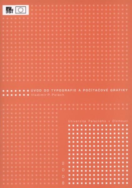 Úvod do typografie a počítačové grafiky