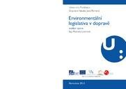 Environmentální legislativa v dopravě: studijní opora
