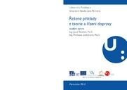 Řešené příklady z teorie a řízení dopravy: studijní opora