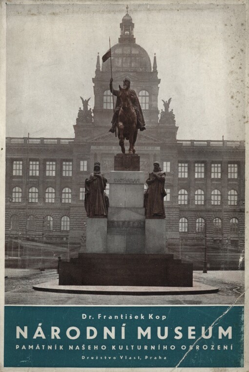 Národní museum, památník našeho kulturního obrození