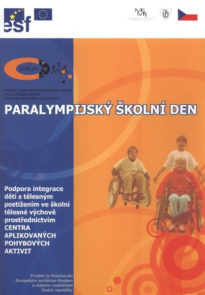 Paralympijský školní den : [manuál