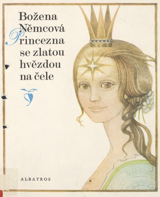 Princezna se zlatou hvězdou na čele