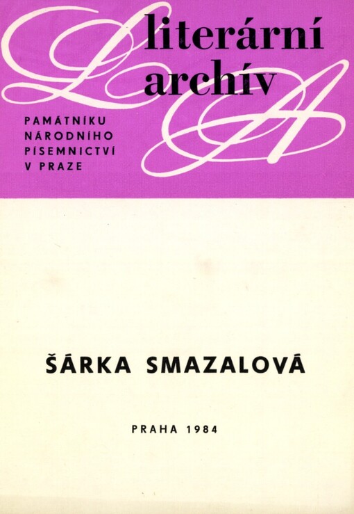 Šárka Smazalová (1945-1968) :Lit. pozůstalost