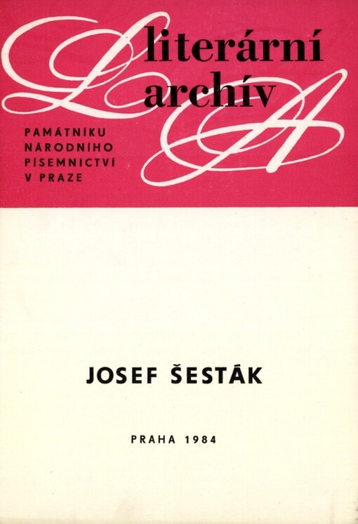 Josef Šesták :(1827-1902) : písemná pozůstalost