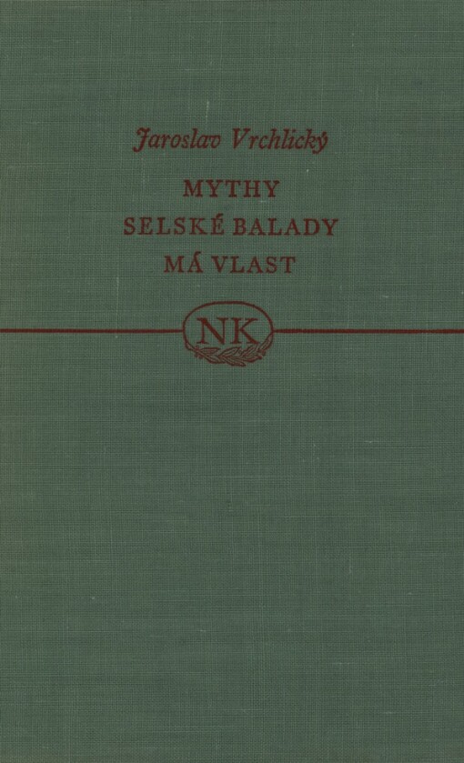 Mythy ;Selské balady ; Má vlast