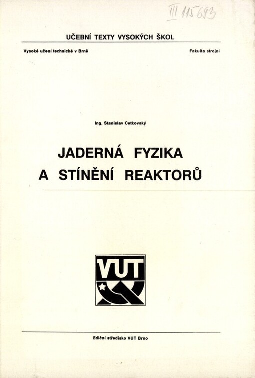 Jaderná fyzika a stínění reaktorů