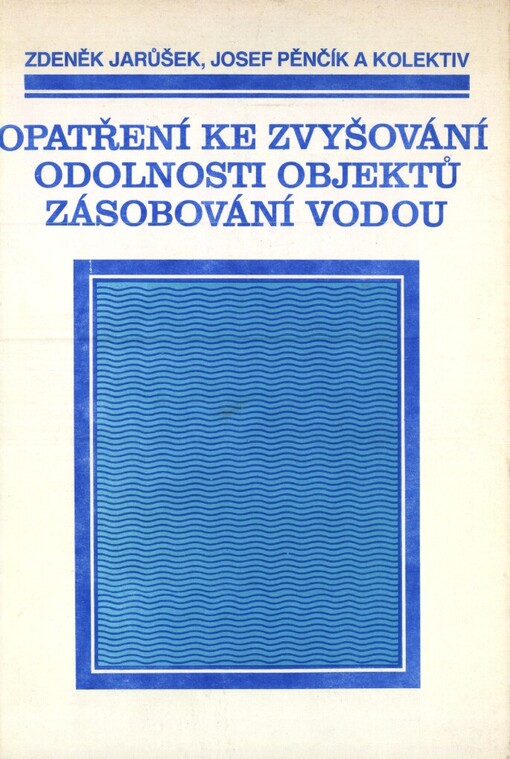 Opatření ke zvyšování odolnosti objektů zásobování vodou