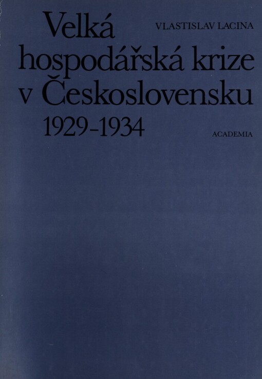 Velká hospodářská krize v Československu 1929-1934