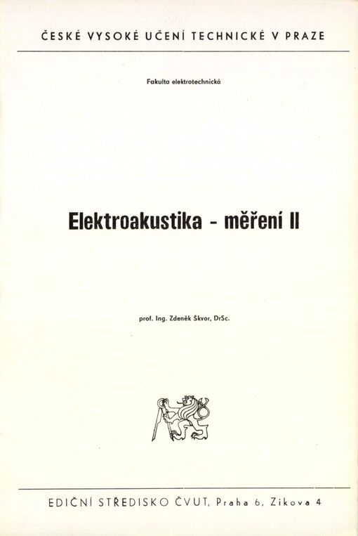 Elektroakustika :měření II : Určeno pro stud. fak. elektrotechn.