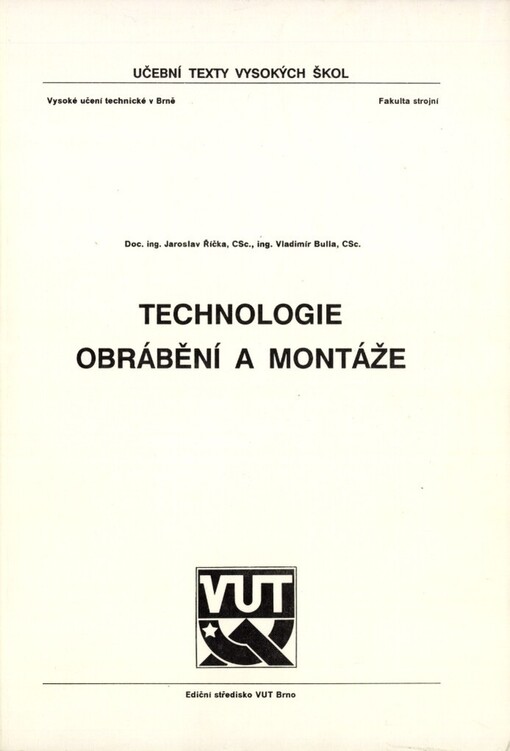 Technologie obrábění a montáže