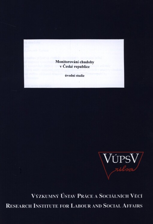 Monitorování chudoby v České republice :úvodní studie