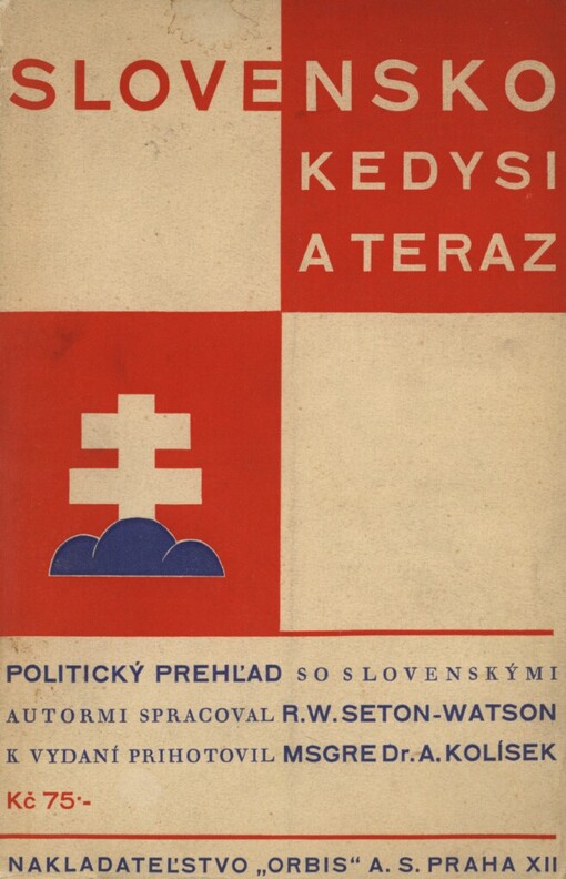 Slovensko kedysi a teraz :politický prehľad