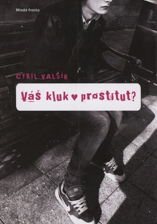 Váš kluk - prostitut?