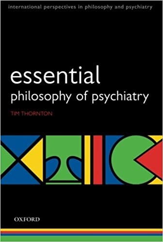Essential philosophy of psychiatry