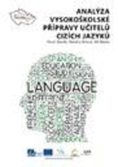 Analýza vysokoškolské přípravy učitelů cizích jazyků