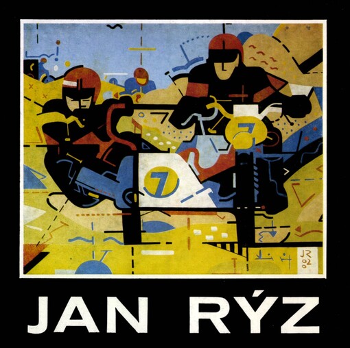 Jan Rýz: sportovní motivy : obrazy a kresby z let 1982-89 : katalog výstavy, Praha 4. 7.-9. 9. 1990