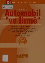 Automobil ve firmě: [101 otázek a odpovědí z praxe]