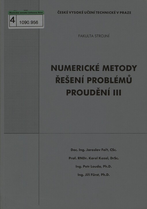 Numerické metody řešení problémů proudění III