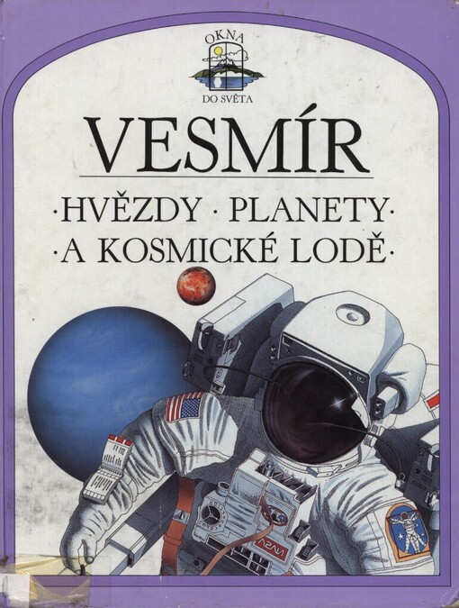 Vesmír - hvězdy, planety a kosmické lodě