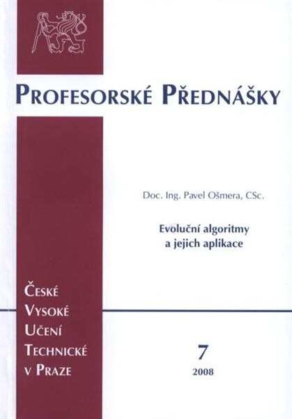 Evoluční algoritmy a jejich aplikace =Evolutionary algorithms and their applications