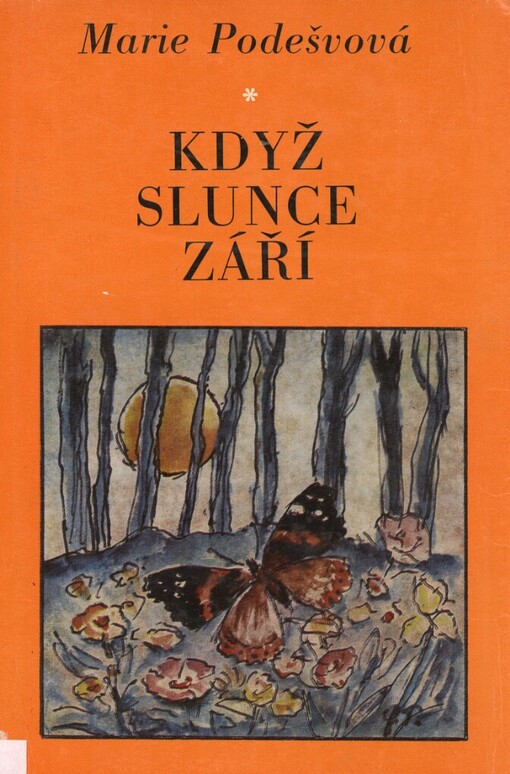 Když slunce září