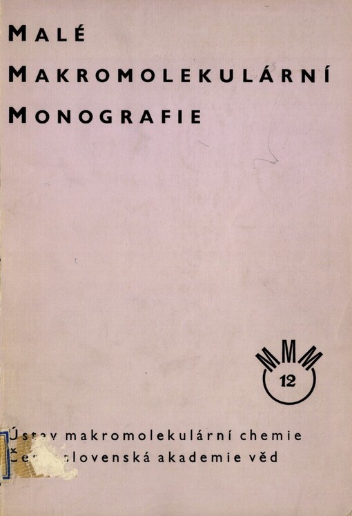 Vybrané experimentální metody studia polymérů