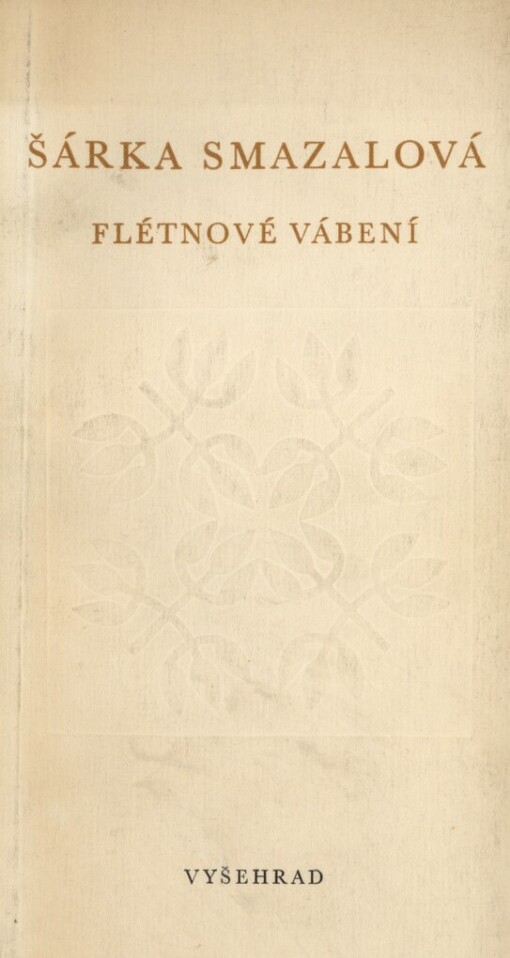 Flétnové vábení :[výbor veršů z let 1961-1967]