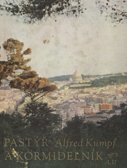 Pastýř a kormidelník :Životopis sv. otce Jana XXIII