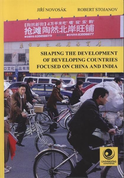 Shaping the development of developing countries :focused on China and India