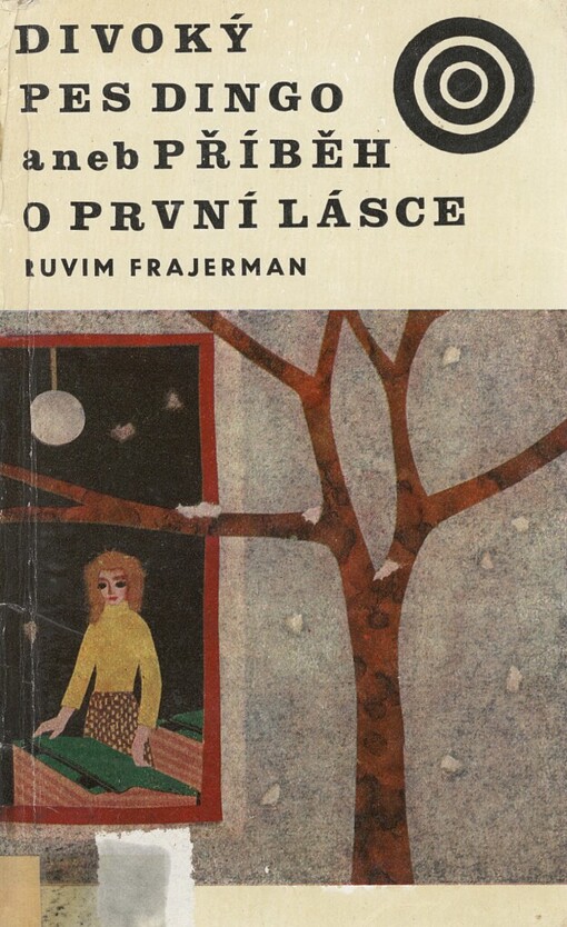 Divoký pes dingo, aneb, Příběh o první lásce