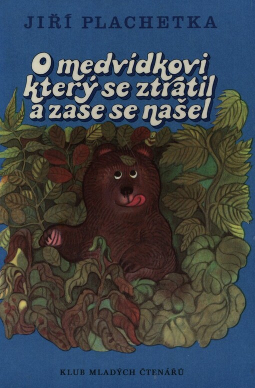 O medvídkovi, který se ztratil a zase se našel