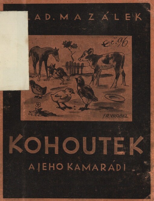 Kohoutek a jeho kamarádi: veselé čtení pro nejmenší čtenáře