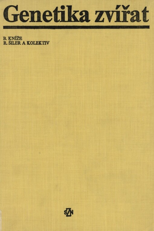 Genetika zvířat: Učebnice pro vysoké školy zemědělské a veterinární