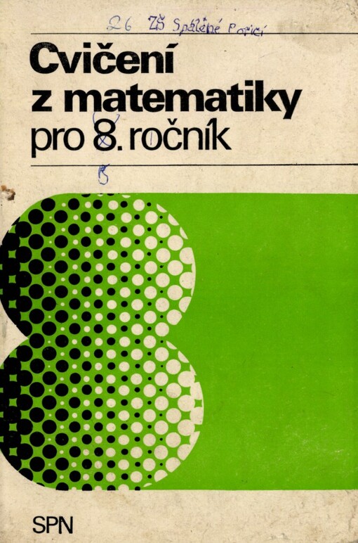 Cvičení z matematiky pro 8. ročník základní školy :pokusná učebnice : (nepovinný předmět)