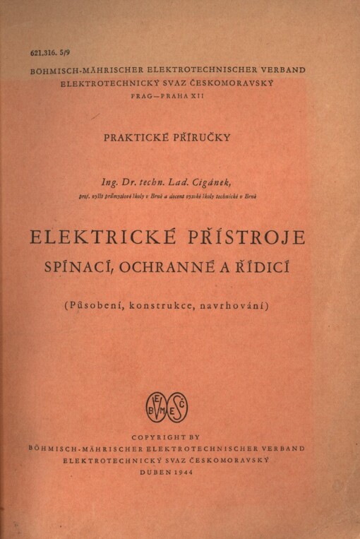 Elektrické přístroje spínací, ochranné a řídicí :působení, konstrukce, navrhování