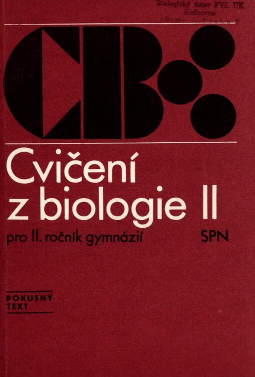 Cvičení z biologie pro 2. ročník gymnázií :Pokusný text