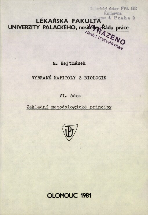 Vybrané kapitoly z biologie.VI. část,Základní metodologické principy