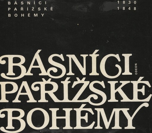 Básníci pařížské bohémy :1830-1848