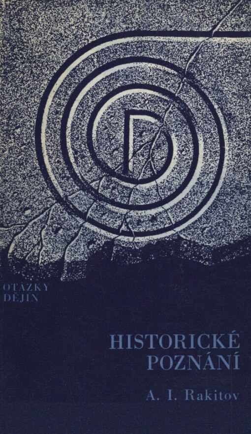 Historické poznání :systémově gnozeologický přístup