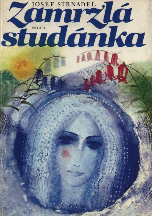 Zamrzlá studánka :pohádky a pověsti zpod Radhoště