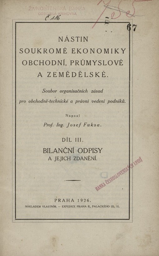 Nástin soukromé ekonomiky obchodní, průmyslové a zemědělské: soubor organisačních zásad pro obchodně-technické a právní vedení podniků
