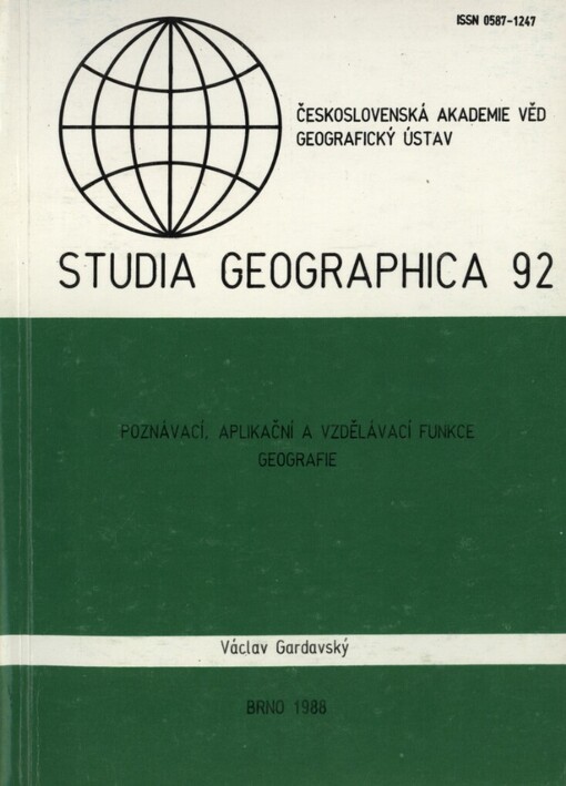 Poznávací, aplikační a vzdělávací funkce geografie