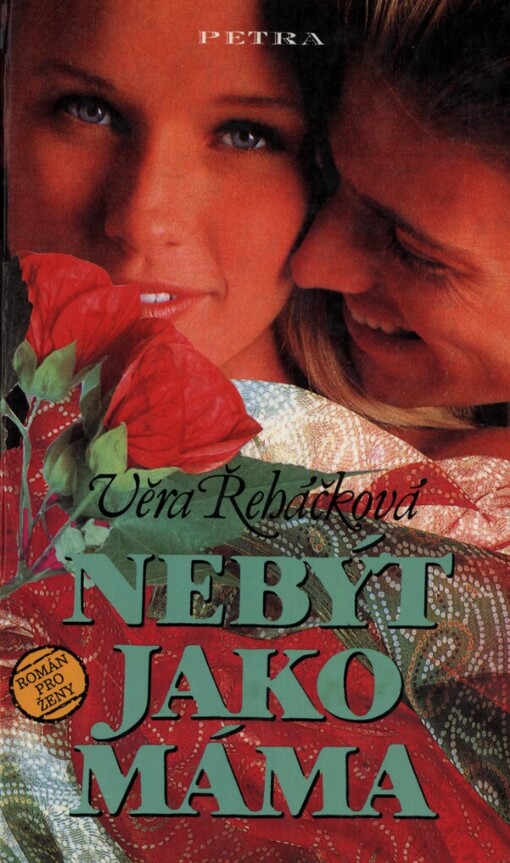 Nebýt jako máma