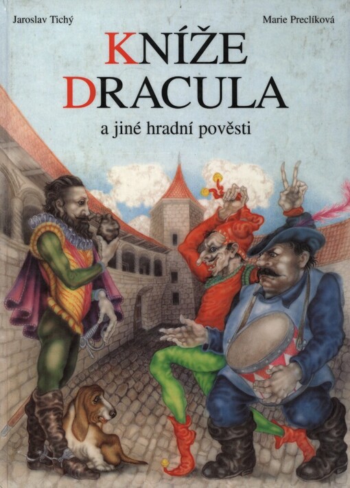 Kníže Dracula a jiné hradní pověsti