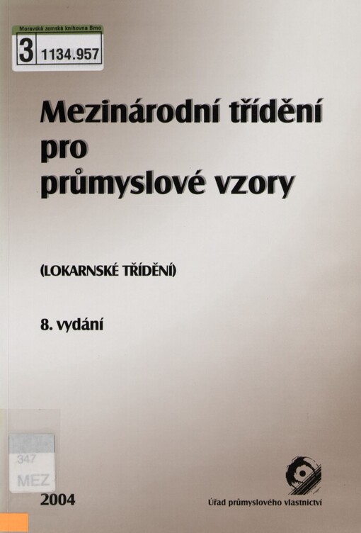 Mezinárodní třídění pro průmyslové vzory :(Lokarnské třídění) : osmé vydání