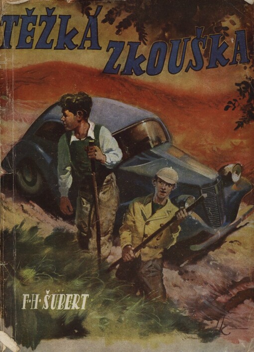 Těžká zkouška :román pro chlapce