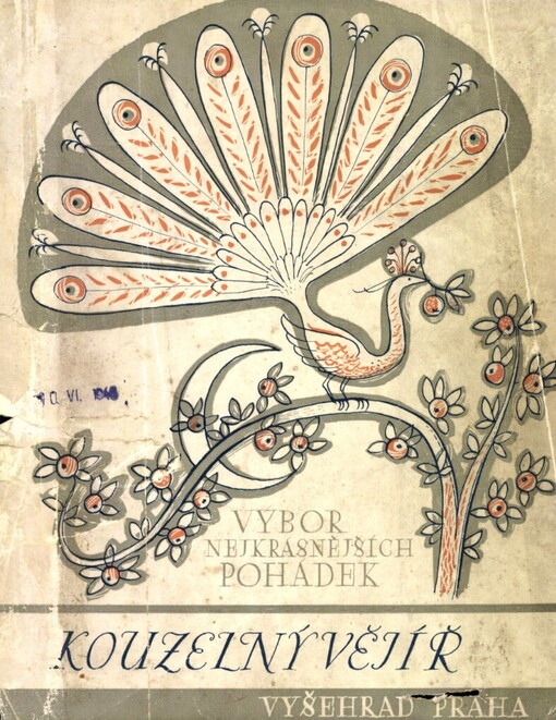 Kouzelný vějíř :výběr národních pohádek ze všech dob a krajů českých a moravských