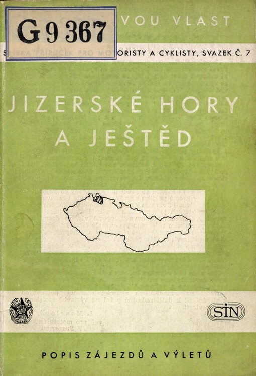 Jizerské hory a Ještěd :popis zájezdů s 1 mapkou a 31 plánky