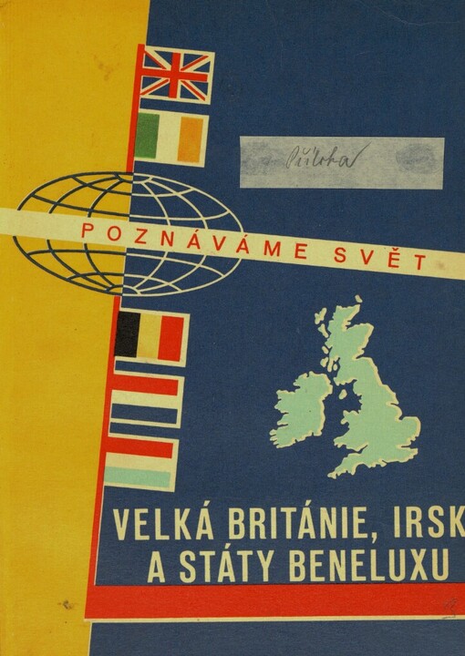 Velká Británie, Irsko a státy Beneluxu